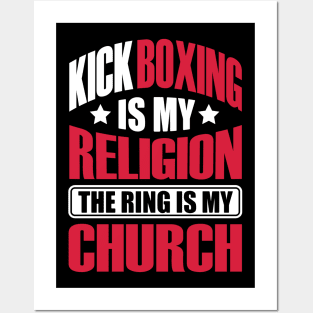 Kickboxing is my religion Posters and Art